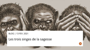 Les Trois Singes de la Sagesse